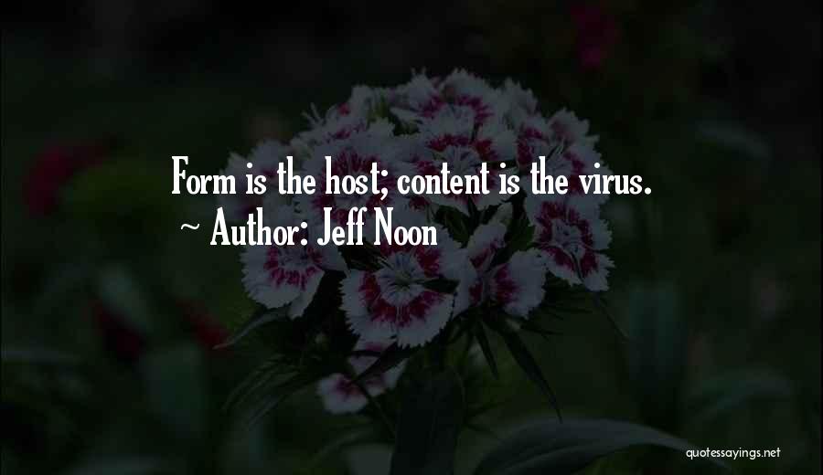Viruses Quotes By Jeff Noon