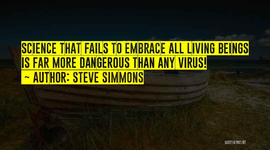 Viruses Quotes By Steve Simmons