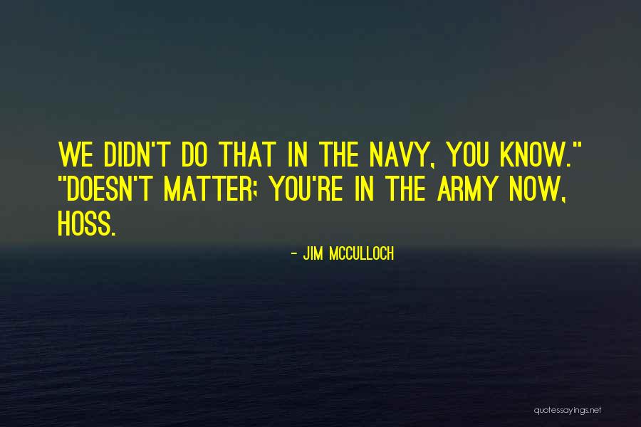 Visada No Tiro Quotes By Jim McCulloch Visada No Tiro Quotes By Jim McCulloch