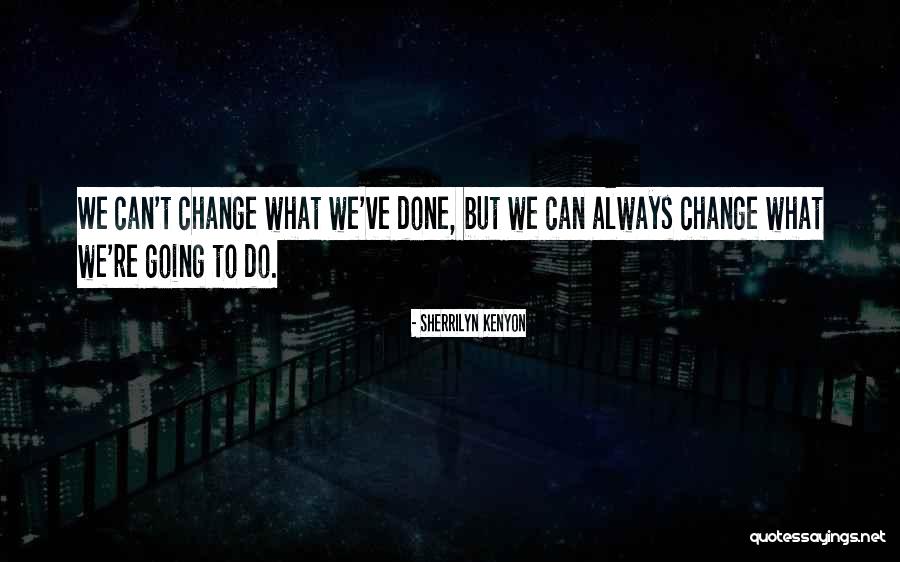 Visalia Hope Team Quotes By Sherrilyn Kenyon Visalia Hope Team Quotes By Sherrilyn Kenyon