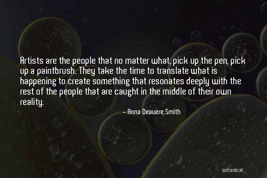 Visas International Quotes By Anna Deavere Smith Visas International Quotes By Anna Deavere Smith