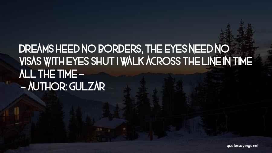 Visas Quotes By Gulzar