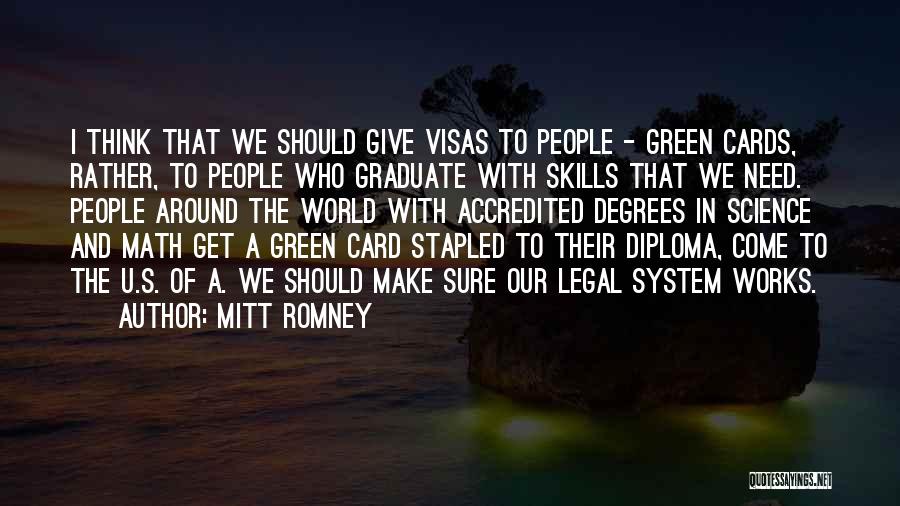 Visas Quotes By Mitt Romney