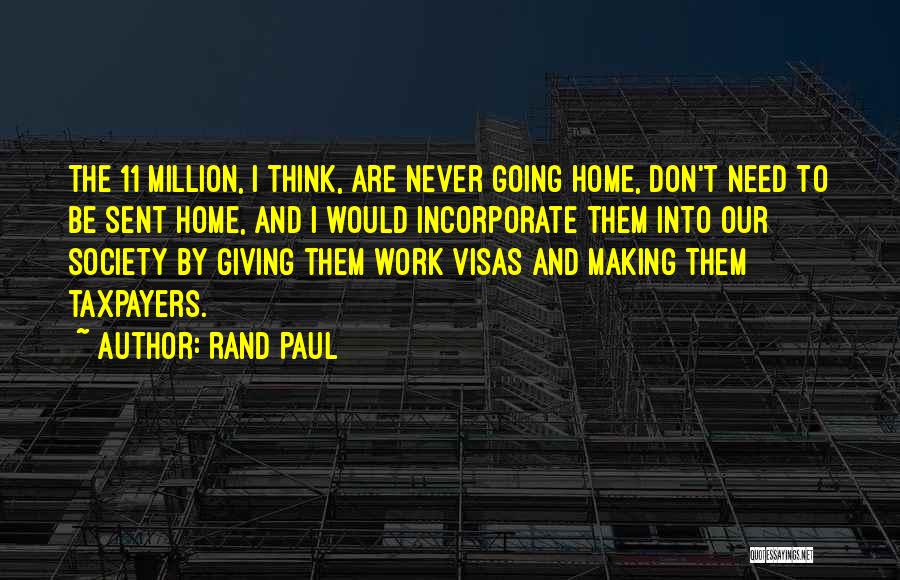 Visas Quotes By Rand Paul