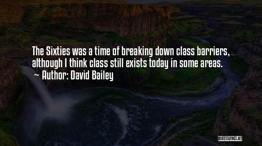 Visase 5 Quotes By David Bailey