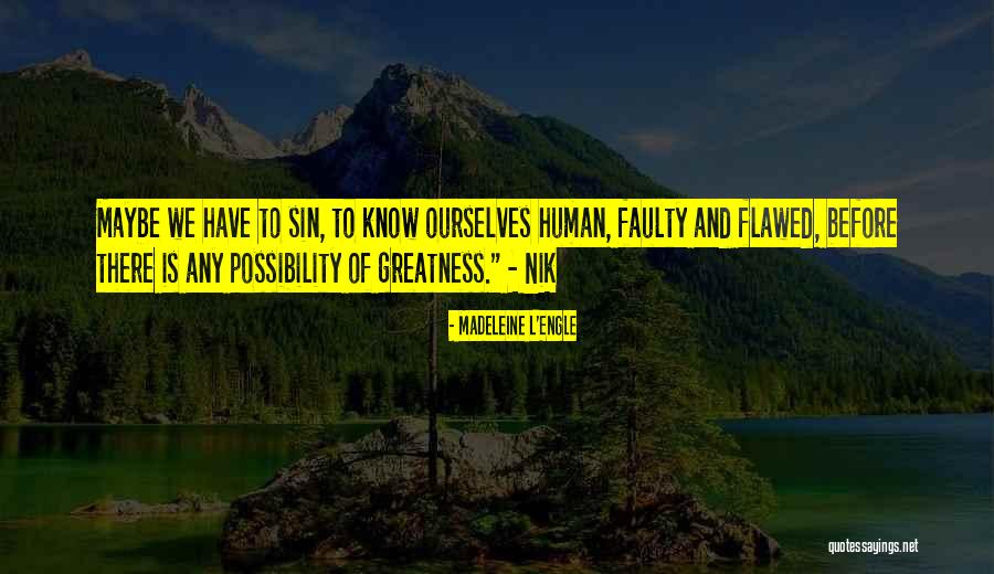 Visbal Maken Quotes By Madeleine L'Engle Visbal Maken Quotes By Madeleine L'Engle