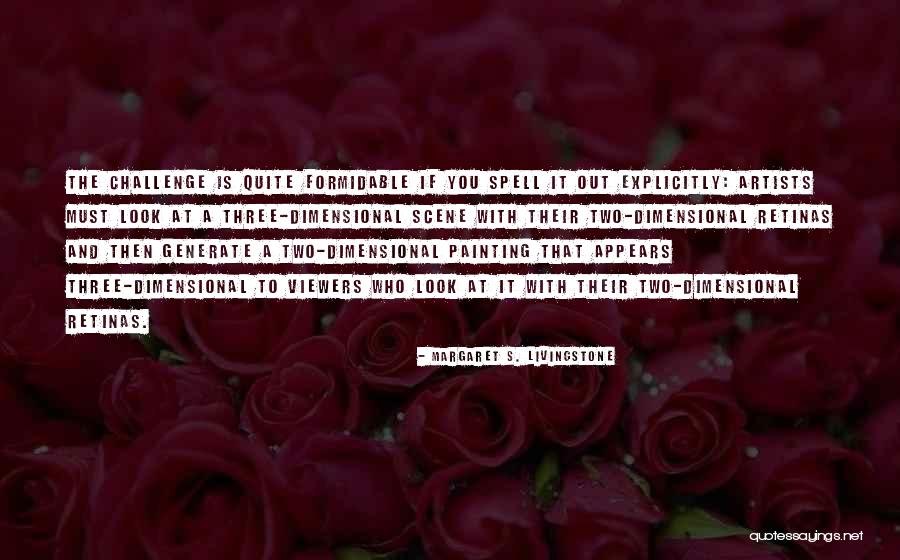 Viscerotonic Temperament Quotes By Margaret S. Livingstone Viscerotonic Temperament Quotes By Margaret S. Livingstone