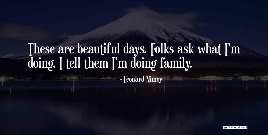 Visclosky Merrillville Quotes By Leonard Nimoy