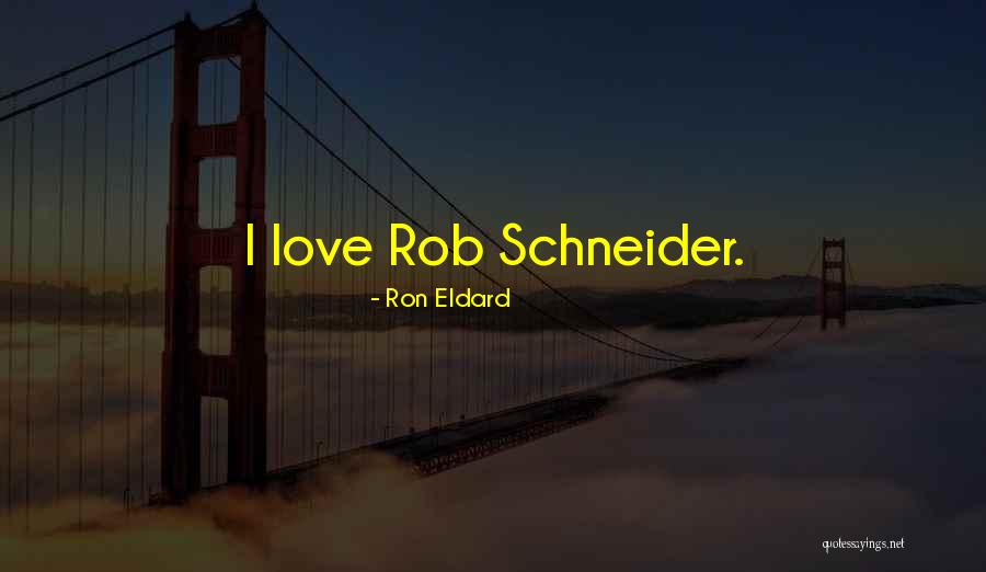 Viscosa Medicine Quotes By Ron Eldard Viscosa Medicine Quotes By Ron Eldard