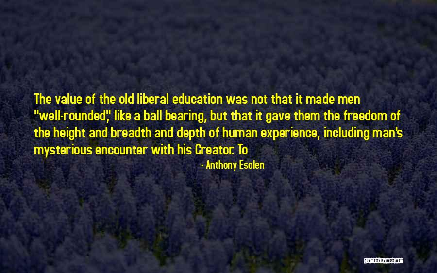 Viscosa Tela Quotes By Anthony Esolen Viscosa Tela Quotes By Anthony Esolen