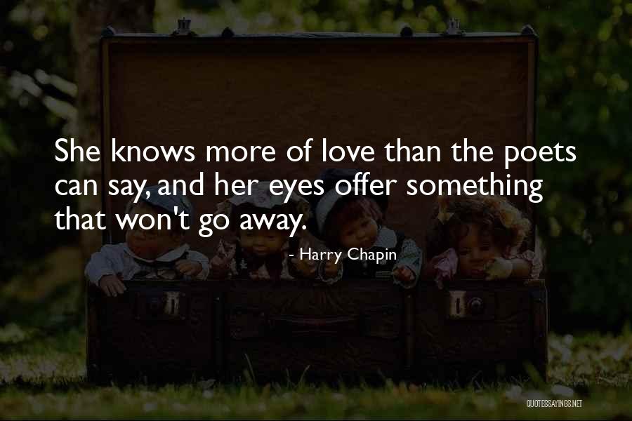 Viscott Quotes By Harry Chapin Viscott Quotes By Harry Chapin