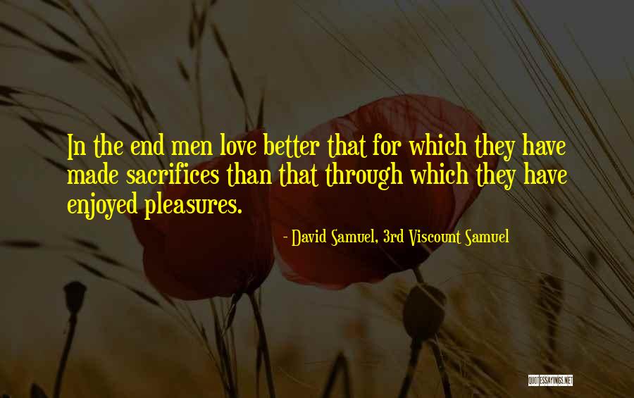 Viscount Samuel Quotes By David Samuel, 3rd Viscount Samuel