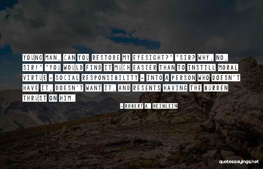 Viscusi Vernon Quotes By Robert A. Heinlein Viscusi Vernon Quotes By Robert A. Heinlein
