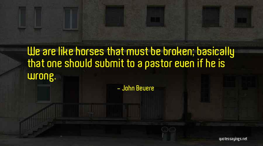 Visele Quotes By John Bevere