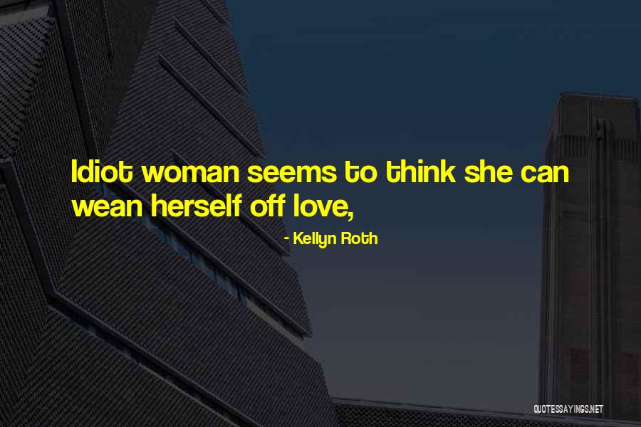 Viseltes Quotes By Kellyn Roth Viseltes Quotes By Kellyn Roth