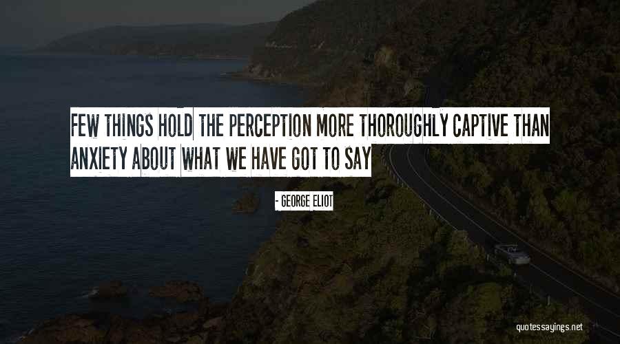 Viser Quotes By George Eliot Viser Quotes By George Eliot