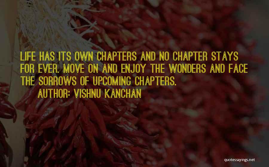 Vishnu Kanchan Quotes 1282355