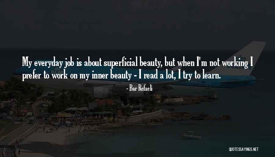 Vishnu Kumar Actor Quotes By Bar Refaeli Vishnu Kumar Actor Quotes By Bar Refaeli