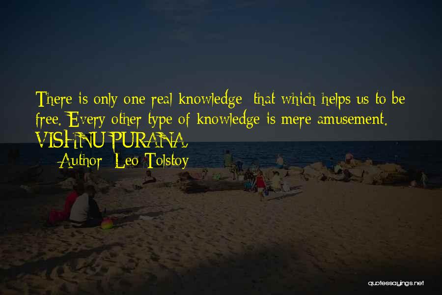 Vishnu Purana Quotes By Leo Tolstoy