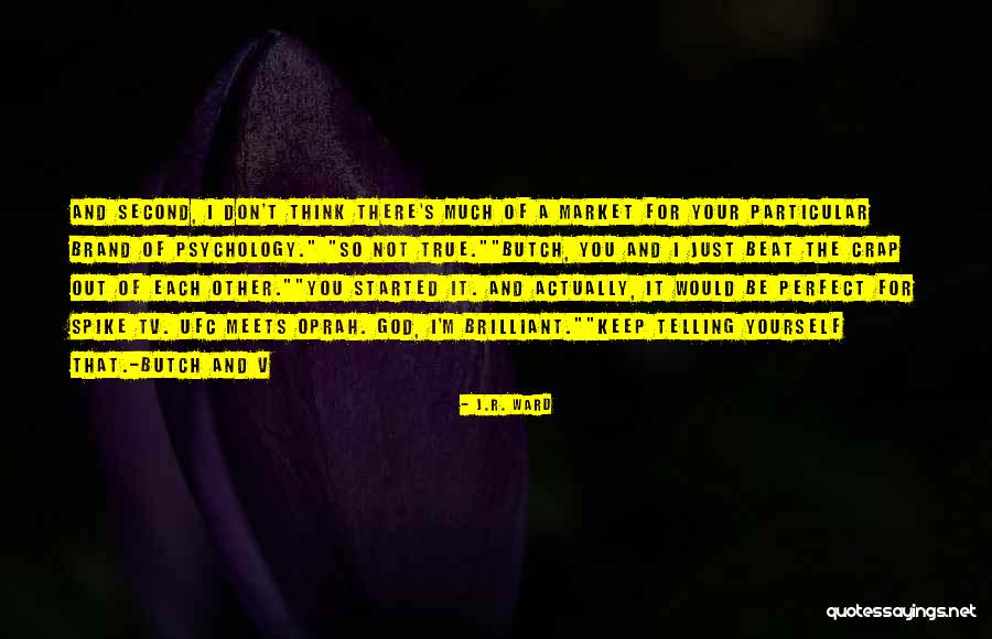Vishous And Butch Quotes By J.R. Ward Vishous And Butch Quotes By J.R. Ward