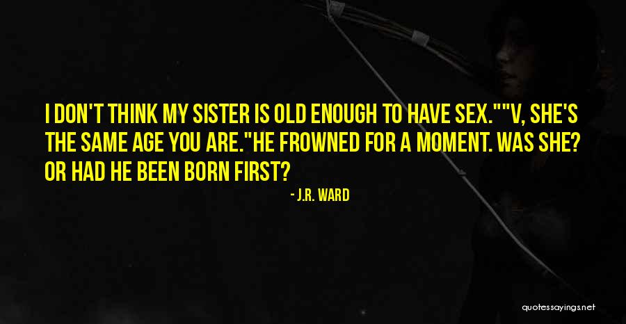 Vishous Jane Quotes By J.R. Ward Vishous Jane Quotes By J.R. Ward