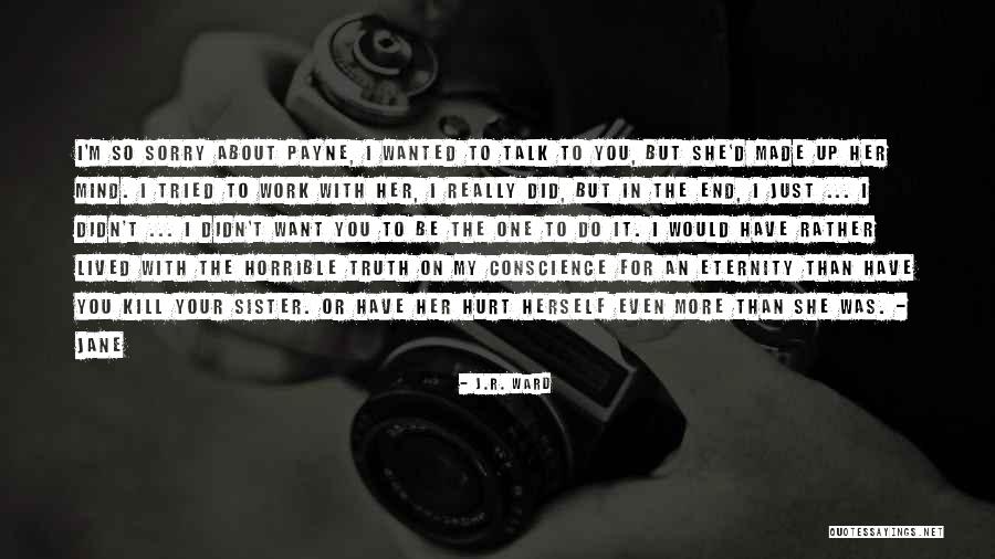 Vishous Jane Quotes By J.R. Ward Vishous Jane Quotes By J.R. Ward