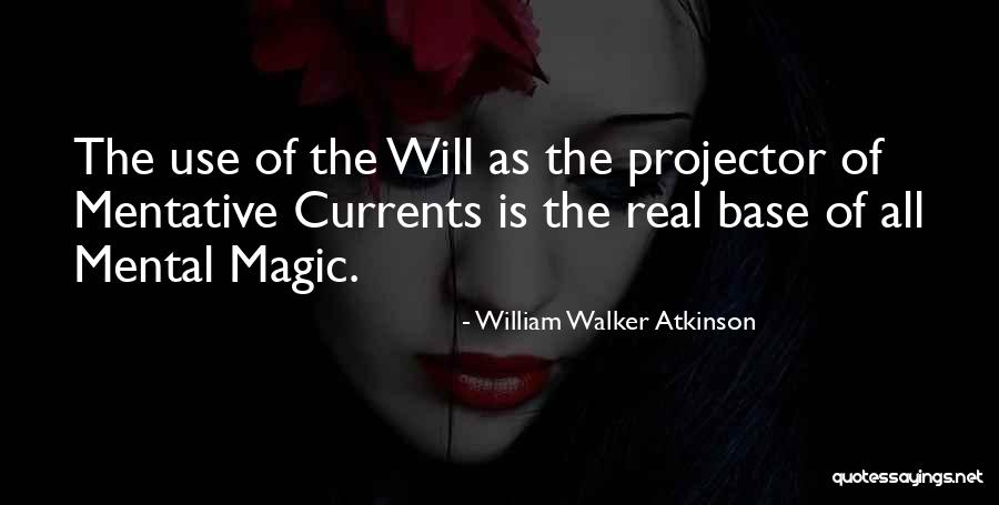Vishwa Love Quotes By William Walker Atkinson Vishwa Love Quotes By William Walker Atkinson