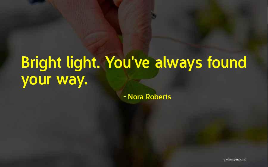 Vishwajeet Bollywood Quotes By Nora Roberts Vishwajeet Bollywood Quotes By Nora Roberts
