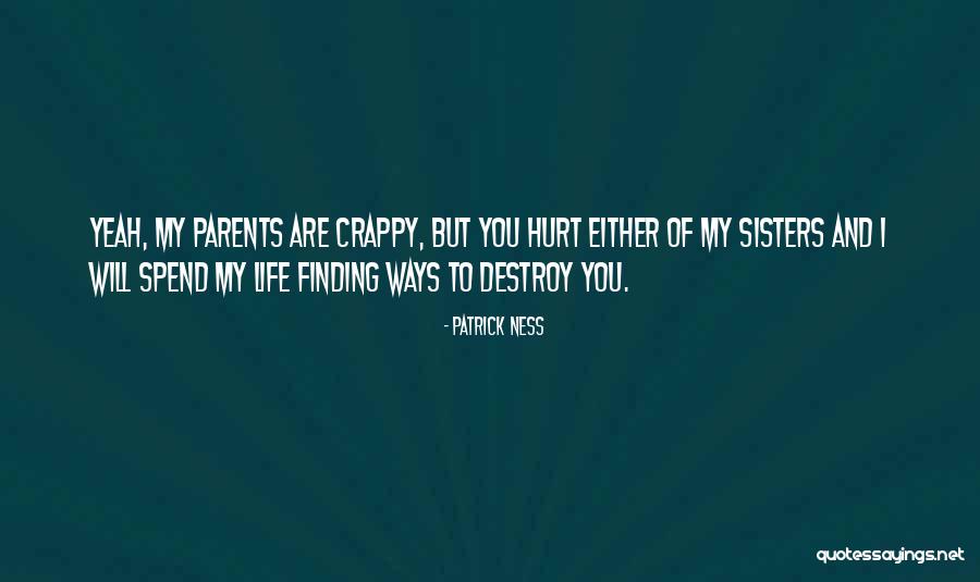 Vishwajeet Chatterjee Quotes By Patrick Ness Vishwajeet Chatterjee Quotes By Patrick Ness