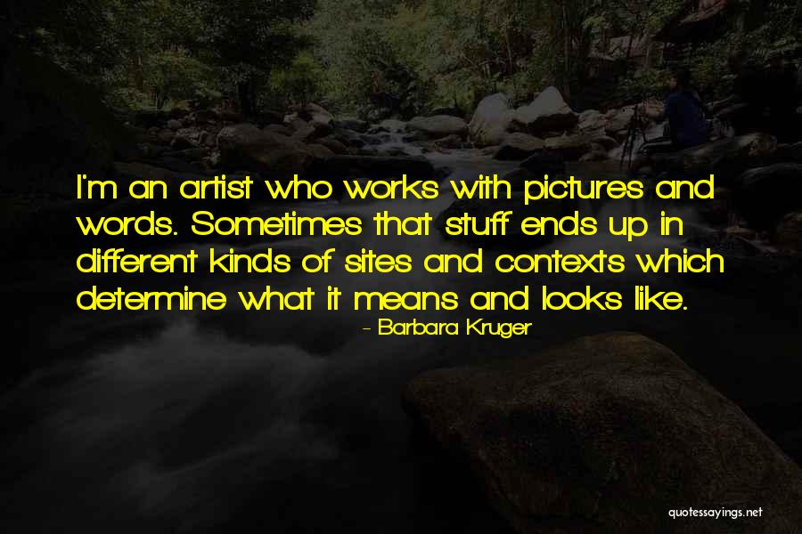 Vishwakarma University Quotes By Barbara Kruger Vishwakarma University Quotes By Barbara Kruger