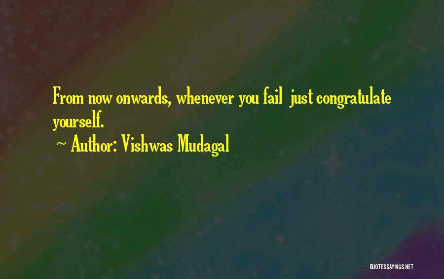 Vishwas Mudagal Quotes 164776