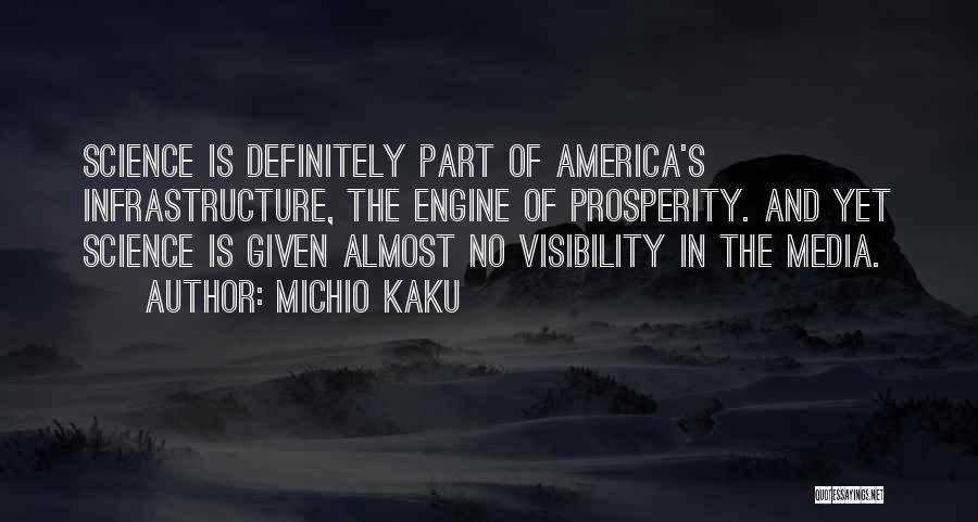 Visibility Quotes By Michio Kaku