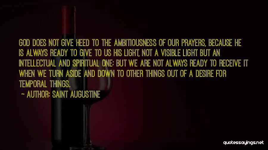Visible Light Quotes By Saint Augustine