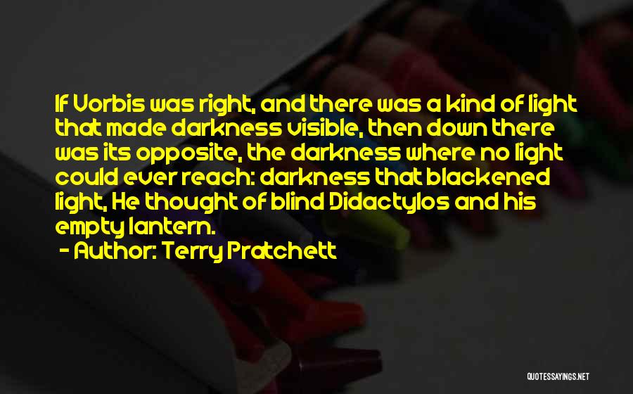 Visible Light Quotes By Terry Pratchett