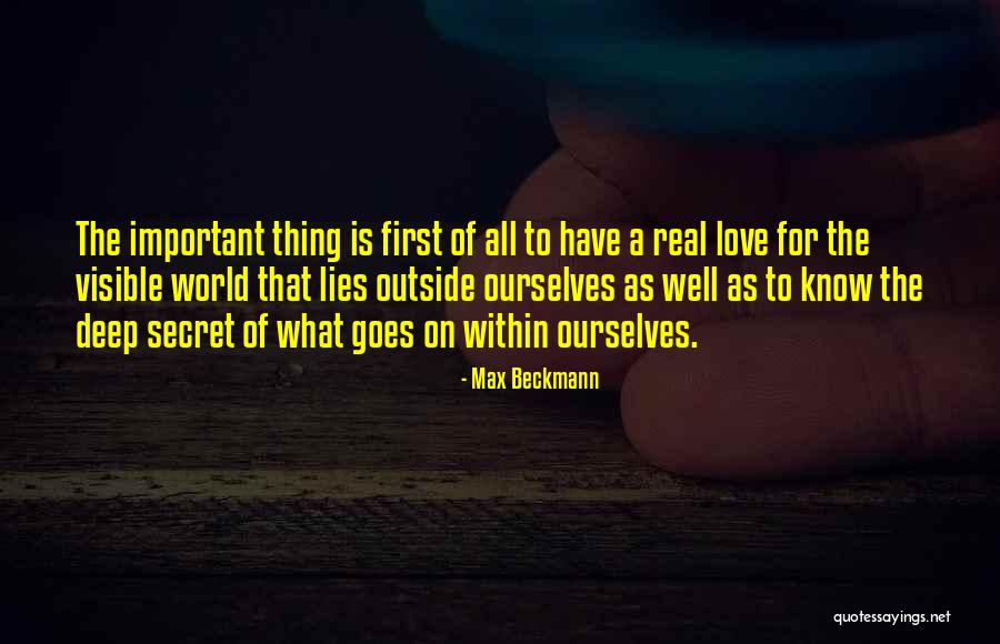 Visible Love Quotes By Max Beckmann Visible Love Quotes By Max Beckmann