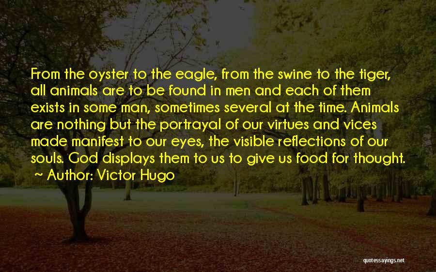 Visible Man Quotes By Victor Hugo