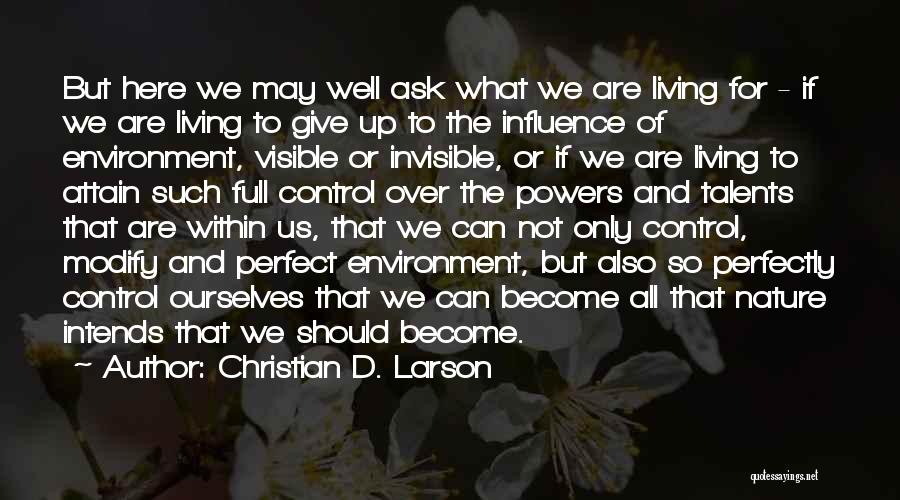 Visible Quotes By Christian D. Larson