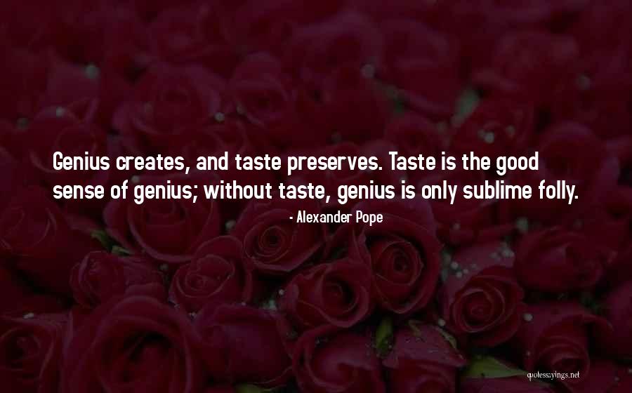 Visigiths Quotes By Alexander Pope Visigiths Quotes By Alexander Pope