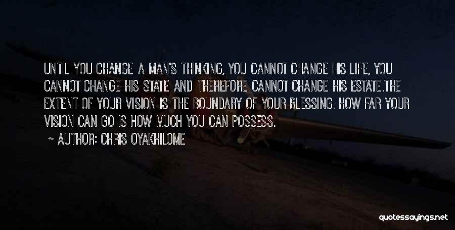 Vision And Change Quotes By Chris Oyakhilome