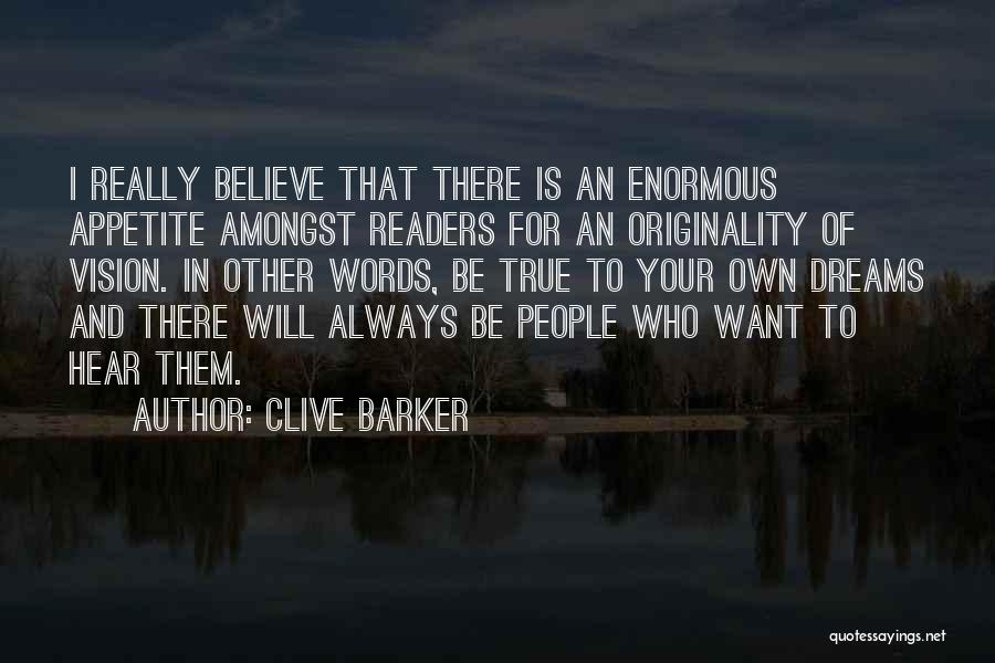 Vision And Dreams Quotes By Clive Barker