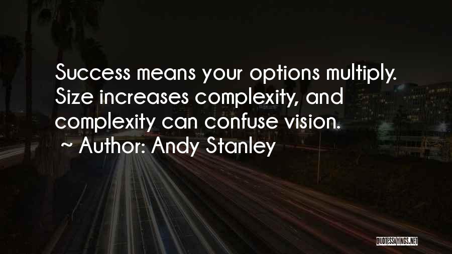Vision And Success Quotes By Andy Stanley