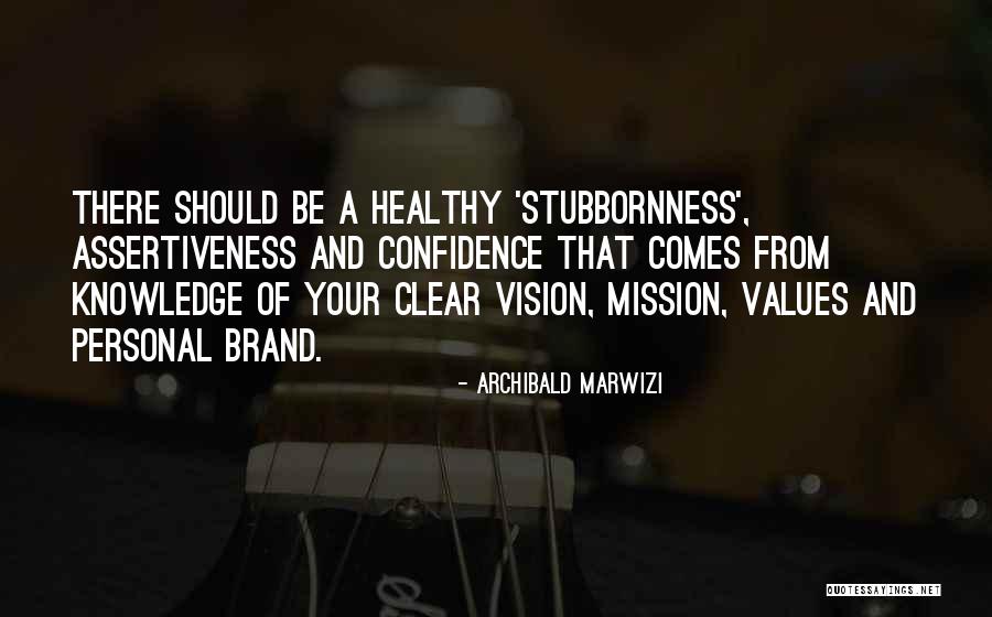 Vision And Success Quotes By Archibald Marwizi