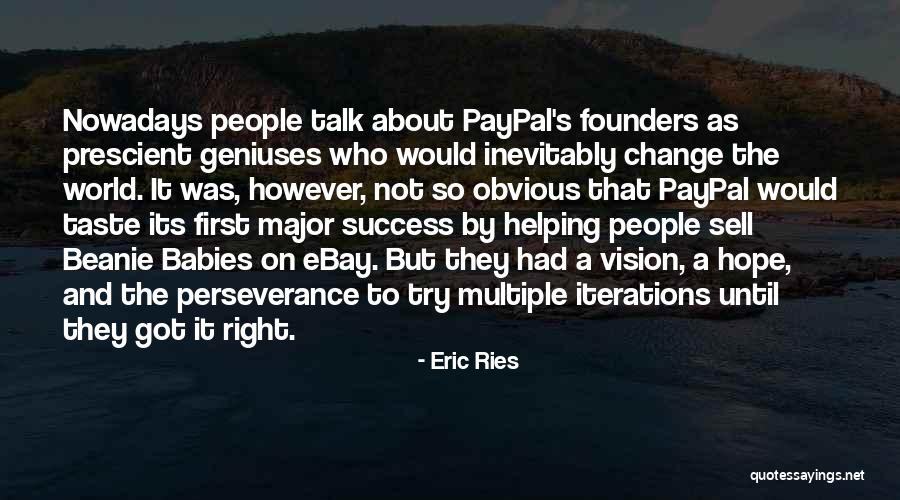 Vision And Success Quotes By Eric Ries