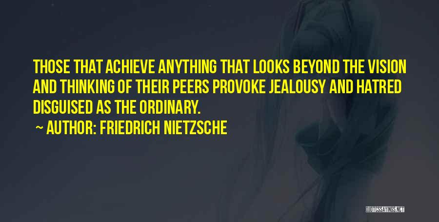 Vision And Success Quotes By Friedrich Nietzsche