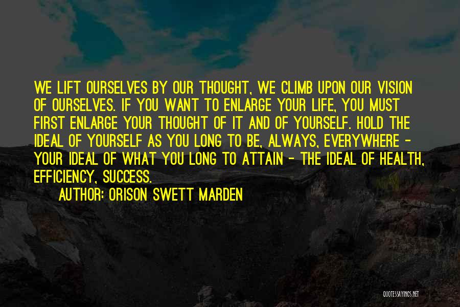 Vision And Success Quotes By Orison Swett Marden