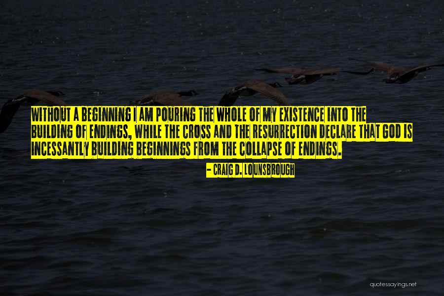 Vision Building Quotes By Craig D. Lounsbrough Vision Building Quotes By Craig D. Lounsbrough