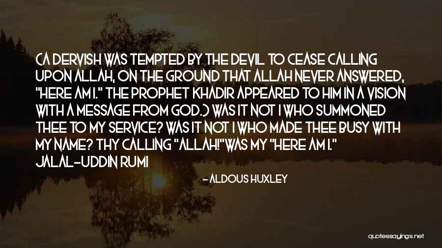 Vision Calling Quotes By Aldous Huxley Vision Calling Quotes By Aldous Huxley