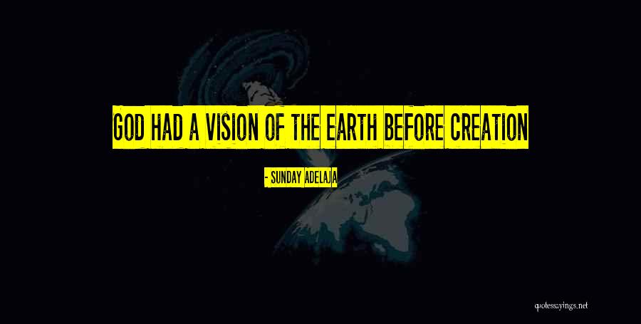 Vision Calling Quotes By Sunday Adelaja Vision Calling Quotes By Sunday Adelaja
