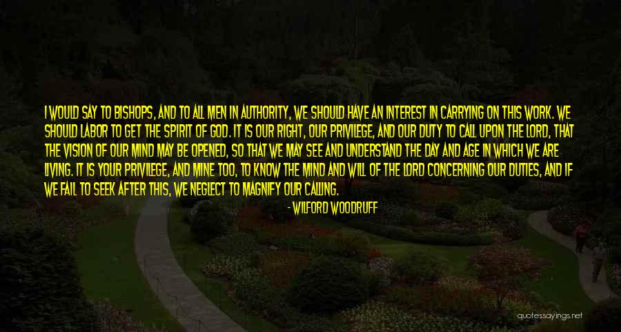 Vision Calling Quotes By Wilford Woodruff Vision Calling Quotes By Wilford Woodruff