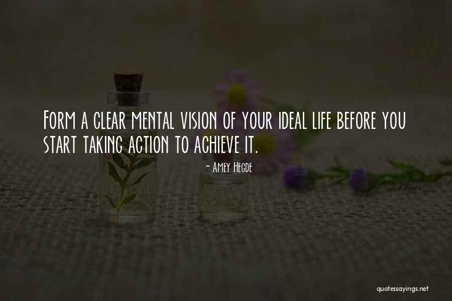 Vision Clear Quotes By Amey Hegde Vision Clear Quotes By Amey Hegde